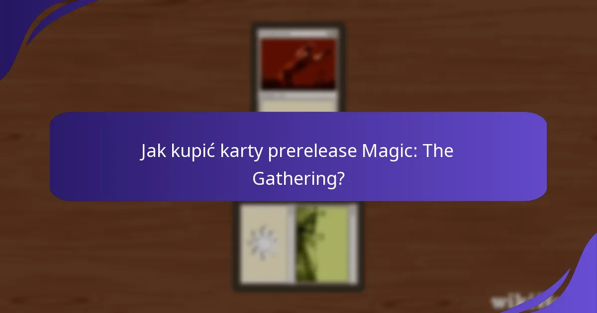 Jakie są poziomy rzadkości kart prerelease?