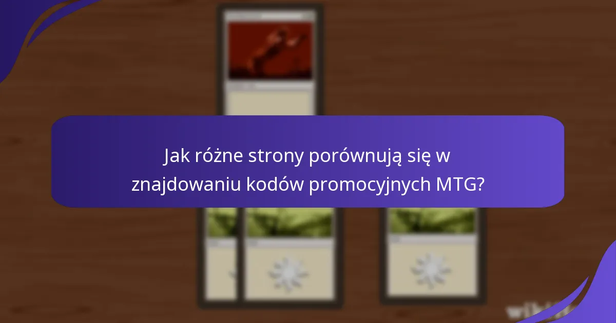 Jak skutecznie korzystać z kodów promocyjnych do Magic: The Gathering?