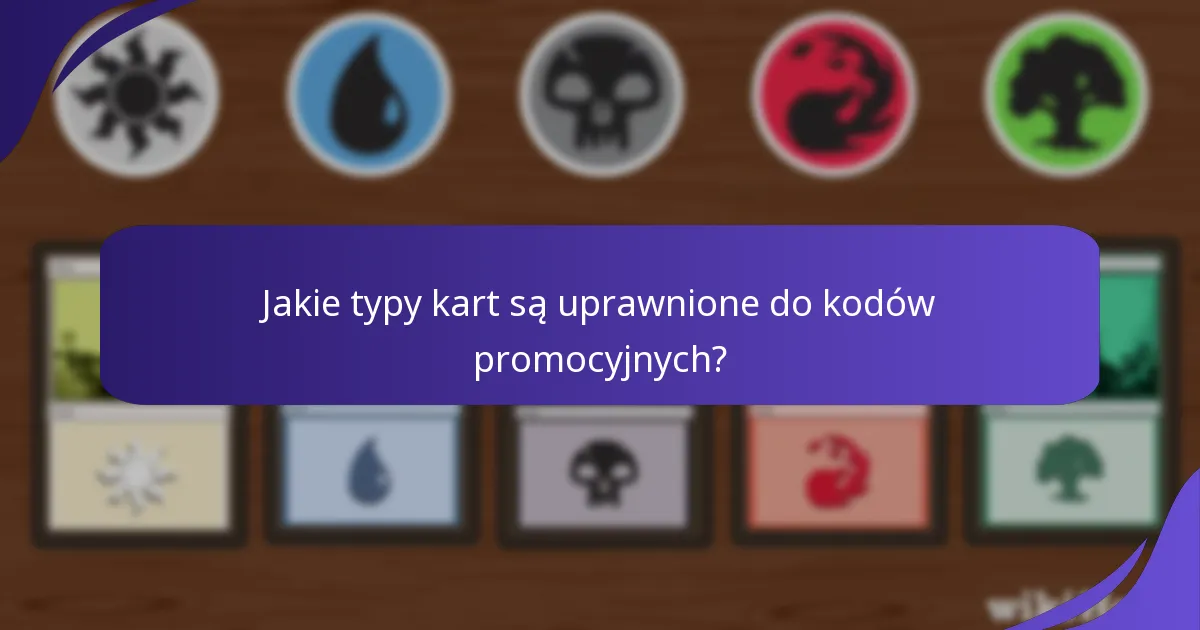 Jak skutecznie korzystać z kodów promocyjnych Magic: The Gathering?